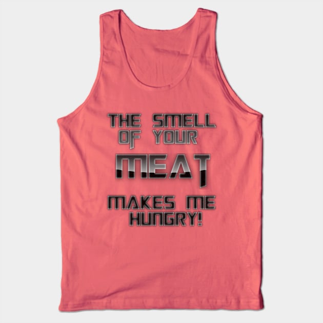 Smell Meat Tank Top by AgelessGames